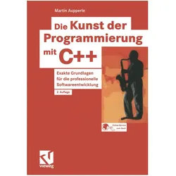 Die Kunst der Programmierung mit C++, Fachbücher von Martin Aupperle