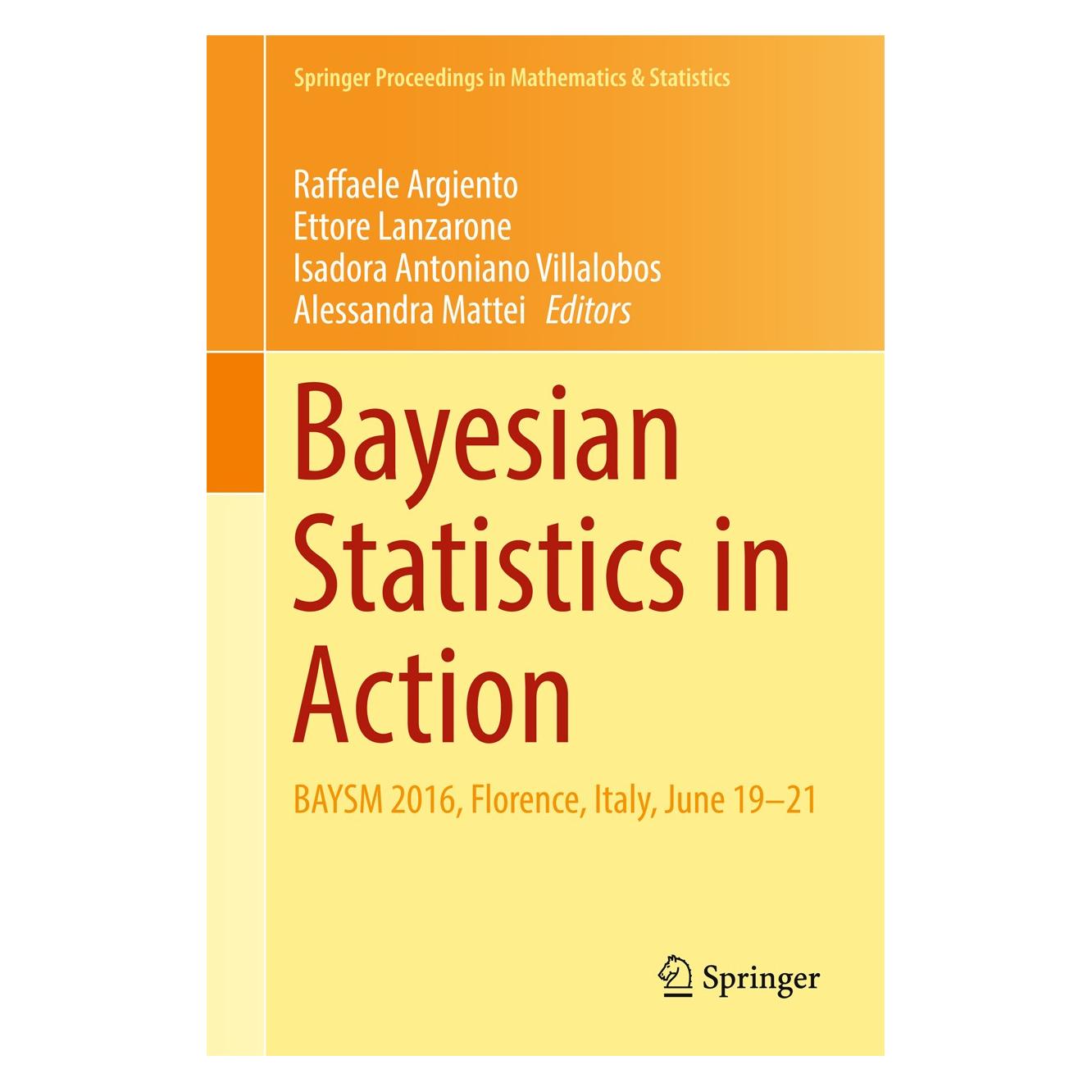 Springer Bayesian Statistics in Action (Englisch, Hardcover, Alessandra Mattei, Ettore Lanzarone, Isadora Antoniano Villalobos, Raffaele Argiento) (9783319540832)