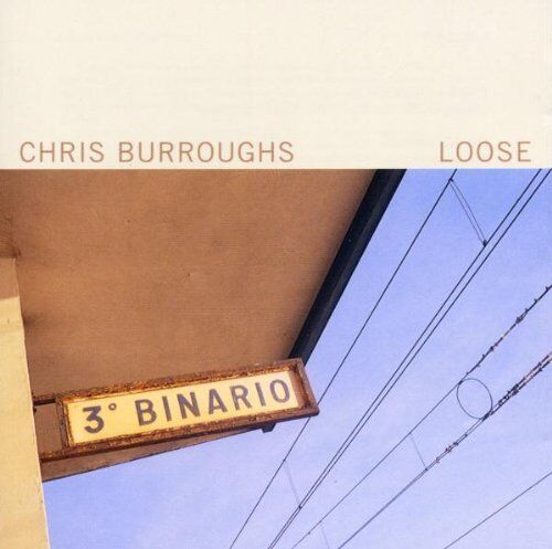 Chris Burroughs - Loose - Preis vom 09.10.2026 07:28:09 h