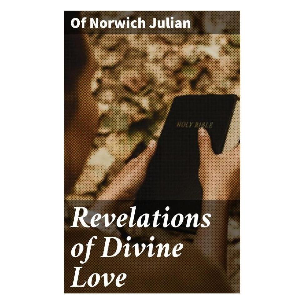 Good Press Revelations of Divine Love (Englisch, Softcover, of Norwich Julian) (56933063)