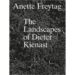 The Landscapes of Dieter Kienast, 257 Teile, Fachbücher von Anette Freytag