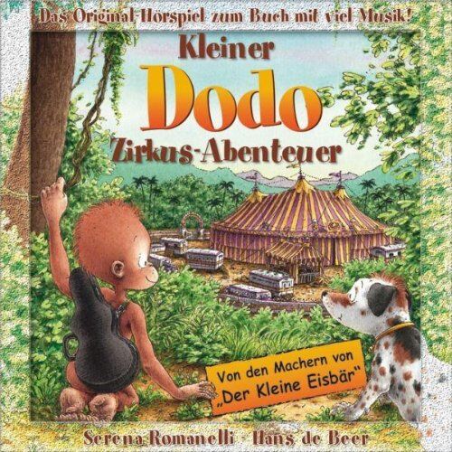 Hans de Beer - Kleiner Dodo Zirkus-Abenteuer - Preis vom 09.10.2026 07:28:09 h