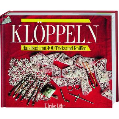 Ein Handbuch zum Klöppeln (Standardwerk), Gebundene Ausgabe von Ulrike Löhr, Frechverlag GmbH, 978-3-7724-1219-6
