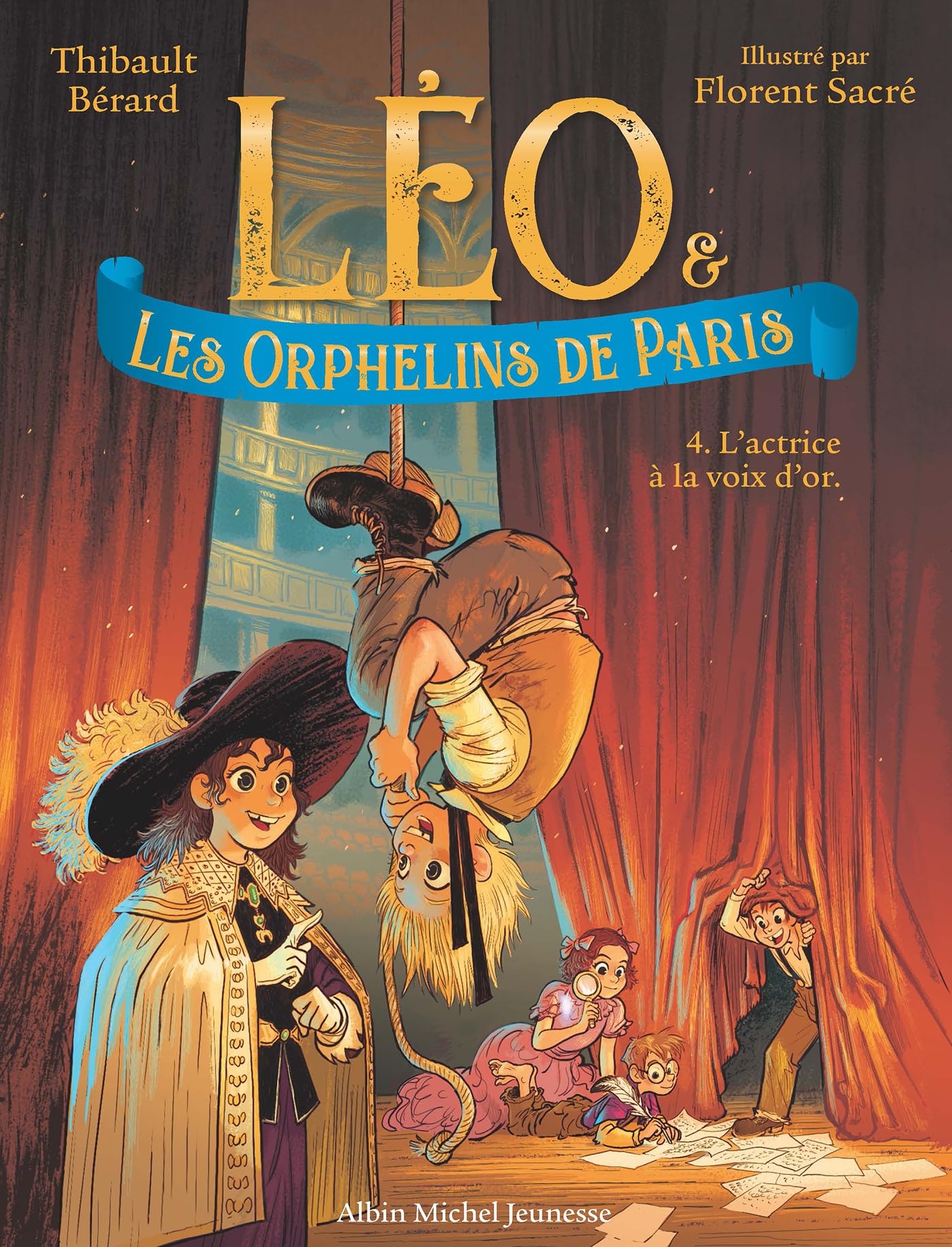 Thibault Bérard - Léo & les orphelins de Paris. Vol. 4. L'actrice à la voix d'or - Preis vom 05.10.2026 03:47:11 h