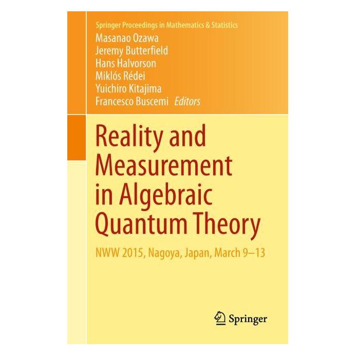 Springer Reality and Measurement in Algebraic Quantum Theory (Englisch, Hardcover, Francesco Buscemi, Hans Halvorson, Hans Halvorson et al, Jeremy Butterfield, Masanao Ozawa, Miklós Rédei, Yuichiro Kitajima) (71873687)