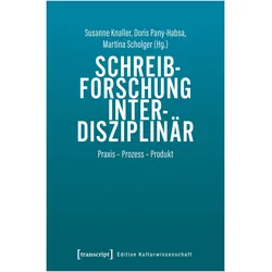 Schreibforschung interdisziplinär, Fachbücher von Susanne Pany-Habsa Knaller, Pany-Habsa Doris, Scholger Martina