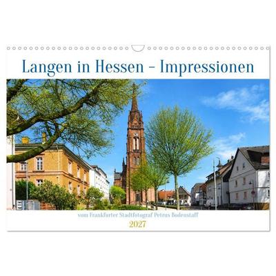 Langen in Hessen Impressionen (Wandkalender 2027 DIN A3 quer), CALVENDO Monatskalender