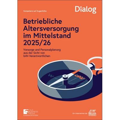 Betriebliche Altersversorgung im Mittelstand 2025-26, Taschenbuch von Guido Birkner,Goran Culjak, Frankfurter Allgemeine Buch, 978-3-96251-249-1