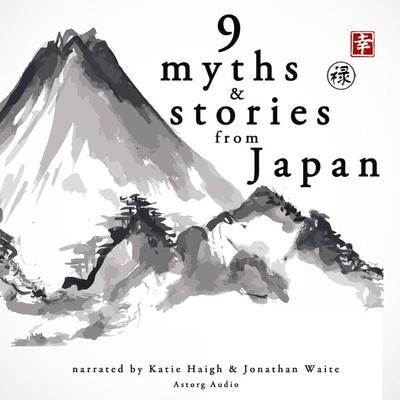 9 myths and stories from Japan - Folktale, Audio, 9782821106956
