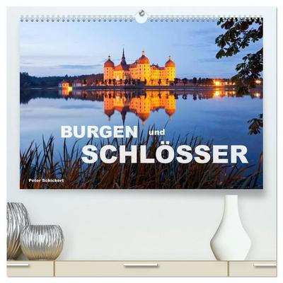 Burgen und Schlösser (hochwertiger Premium Wandkalender 2027 DIN A2 quer), Kunstdruck in Hochglanz