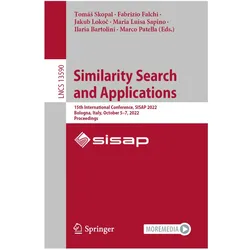 Similarity Search and Applications, Fachbücher von Tomás Skopal, Jakub Lokoc, Ilaria Bartolini, Fabrizio Falchi, Maria Luisa Sapino, Marco Patella