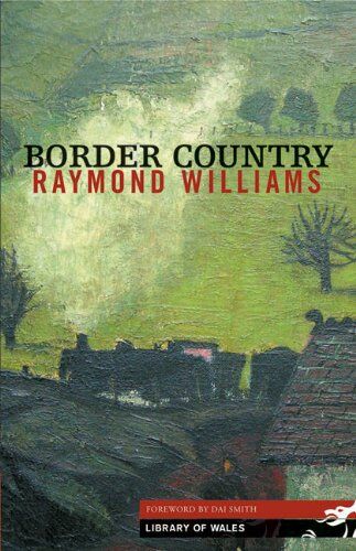 Raymond Williams - Border Country (Library of Wales) - Preis vom 01.10.2026 17:08:56 h