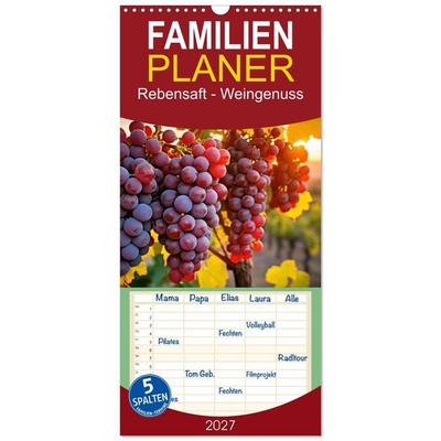 Familienplaner 2027 - Rebensaft - Weingenuss mit 5 Spalten (Wandkalender, 21 x 45 cm) CALVENDO