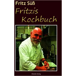 Fritzis Kochbuch, Ratgeber von Fritz Süss