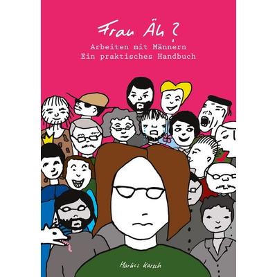 Frau Äh?, Taschenbuch von Marlies Karsch-Völk, BoD – Books on Demand, 978-3-7543-1330-5