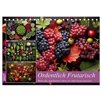 Ordentlich Frutarisch (Tischkalender 2027 DIN A5 quer), CALVENDO Monatskalender