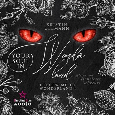 YourSoul in Wonderland - Kristin Ullmann, Audio, 4066004511023