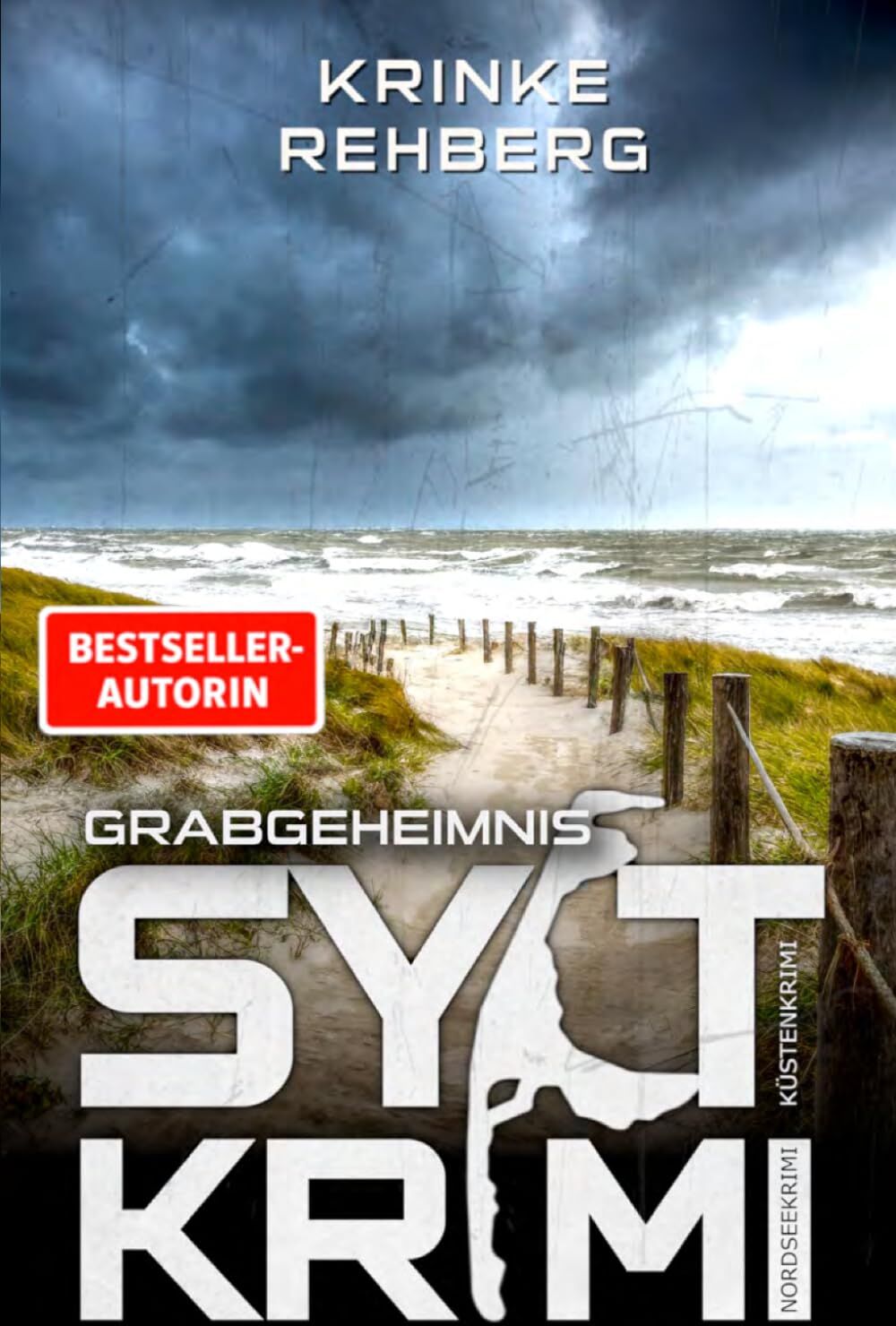Krinke Rehberg - SYLTKRIMI Grabgeheimnis - Küstenkrimi: Nordseekrimi - Preis vom 01.10.2026 17:08:56 h