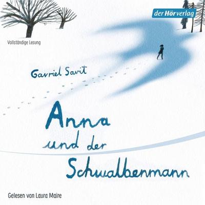 Anna und der Schwalbenmann - Gavriel Savit, Audio, 9783844522235