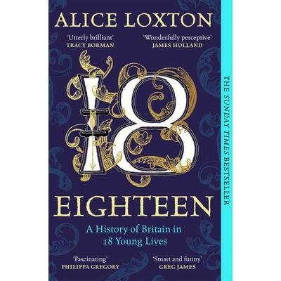 Eighteen, Taschenbuch von Alice Loxton, Pan Macmillan, 978-1-03-503129-0