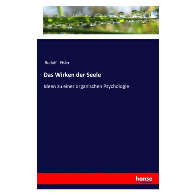 Hansebooks Das Wirken der Seele (Rudolf Eisler, 2017) (9411200)