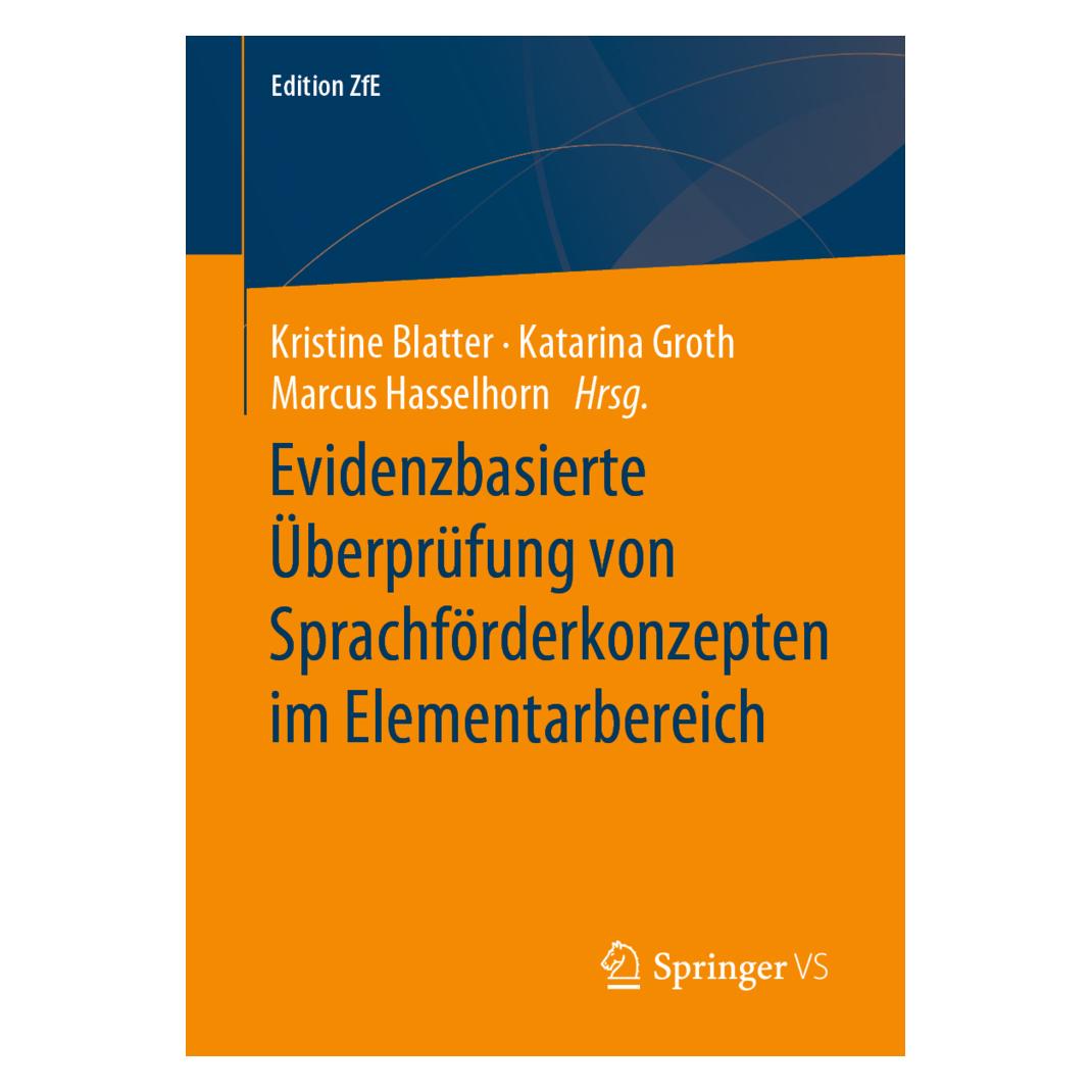Springer Evidenzbasierte Überprüfung von Sprachförderkonzepten im Elementarbereich (Deutsch, Softcover, Katarina Groth, Kristine Blatter, Marcus Hasselhorn) (35151289)