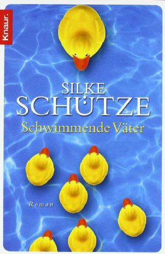 Silke Schütze - Schwimmende Väter - Preis vom 09.10.2026 07:28:09 h