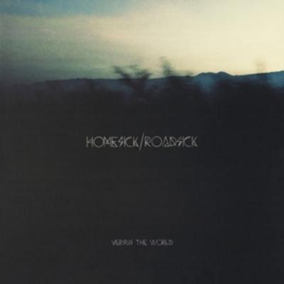 Homesick/Roadsick - Versus The World, Vinyl