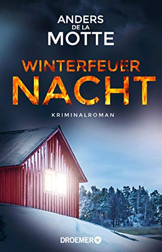Anders de la Motte - Winterfeuernacht: Kriminalroman - Preis vom 01.10.2026 17:08:56 h