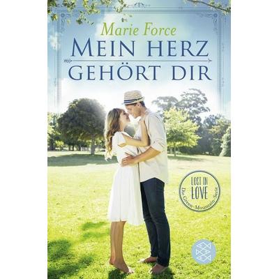 Mein Herz gehört dir / Lost in Love Band 3, Taschenbuch von Marie Force, Fischer Taschenbuch Verlag