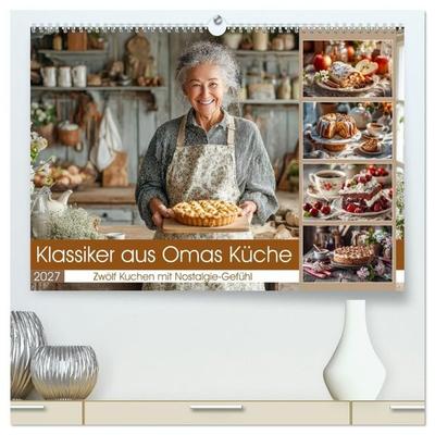 Klassiker aus Omas Küche - Zwölf Kuchen mit Nostalgie-Gefühl (hochwertiger Premium Wandkalender 2027 DIN A2 quer), Kunstdruck in Hochglanz