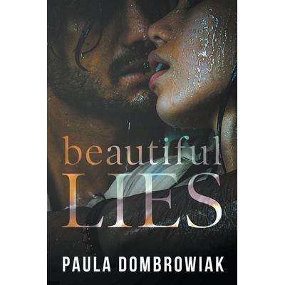 Beautiful Lies, Taschenbuch von Paula Dombrowiak, Paula Dombrowiak