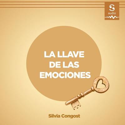 La llave de las emociones - Silvia Congost, Audio, 9781094476827
