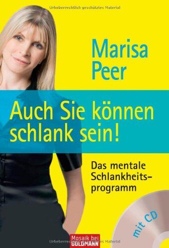 Marisa Peer - Auch Sie können schlank sein!: Das mentale Schlankheitsprogramm - Preis vom 11.10.2026 03:10:56 h