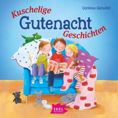 Kuschelige Gutenacht-Geschichten - Corinna Gieseler, Audio, 9783731395034