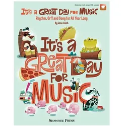 It/'s a Great Day for Music: Rhythm, Orff and Song for All Year Long, Fachbücher