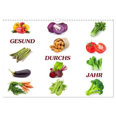 Gesund durchs Jahr (Wandkalender 2027 DIN A3 quer), CALVENDO Monatskalender