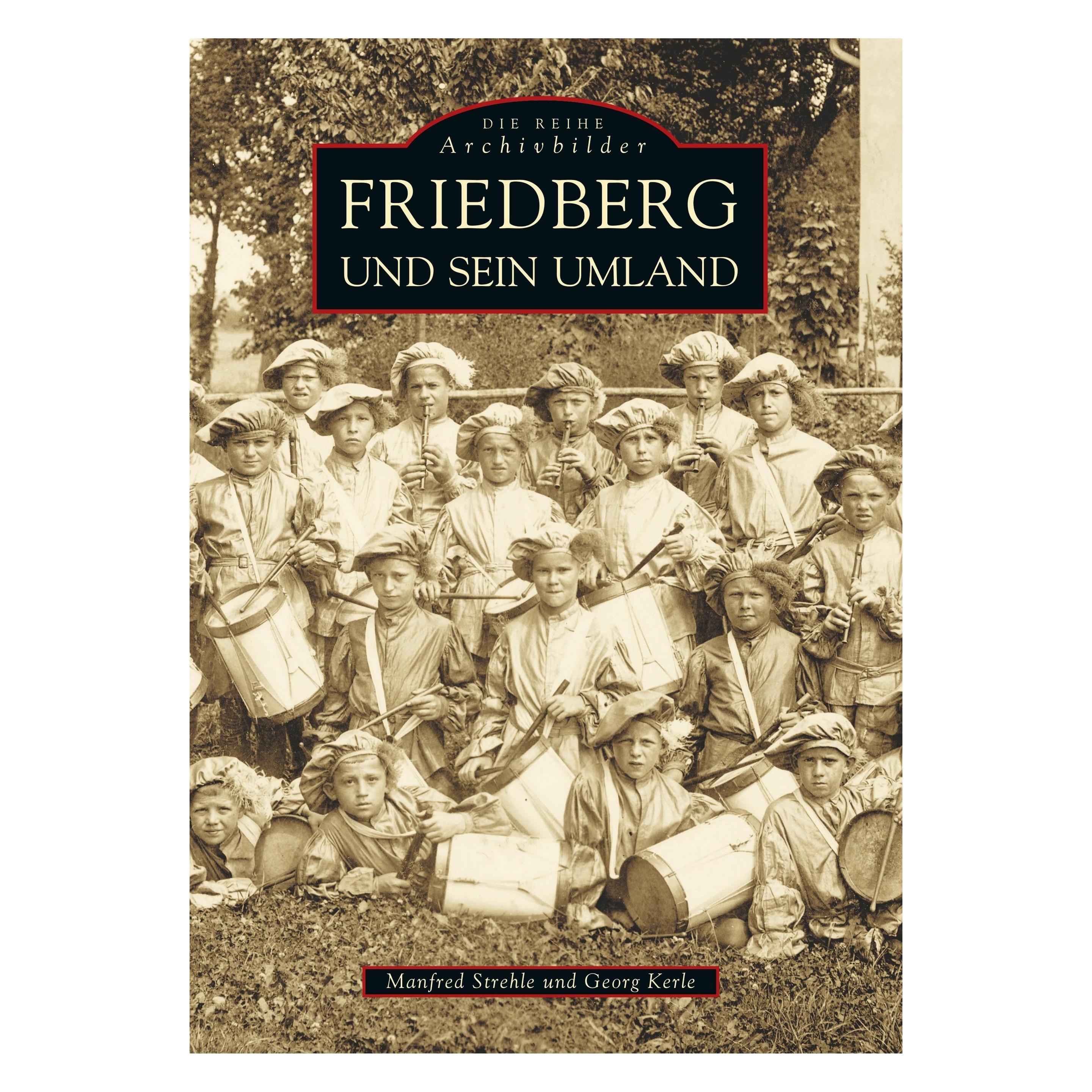 Sutton Friedberg und sein Umland (Deutsch, Softcover, Georg Kerle, Manfred Strehle) (7552238)