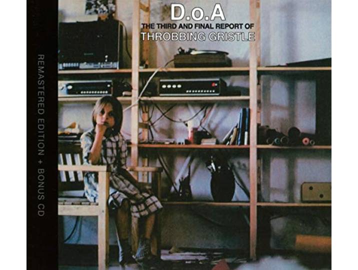 Throbbing Gristle - D.O.A. The Third And Final Report O