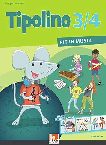 Katrin-Uta Ringger - Tipolino 3/4 - Fit in Musik. Schülerbuch. Ausgabe D: Klasse 3/4 (Tipolino: Fit in Musik) - Preis vom 14.10.2026 23:07:16 h