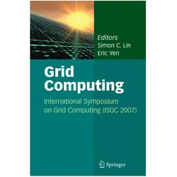 Grid Computing, Fachbücher von Eric Yen, Simon C. Lin