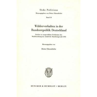Wählerverhalten in der Bundesrepublik Deutschland., Taschenbuch von , Duncker & Humblot, 978-3-428-04192-3