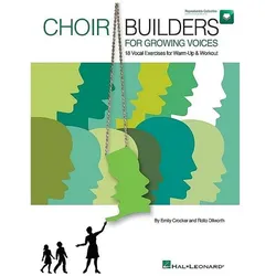 Choir Builders for Growing Voices: 18 Vocal Exercises for Warm-Up & Workout, Sachbücher von Emily Crocker, Rollo Dilworth