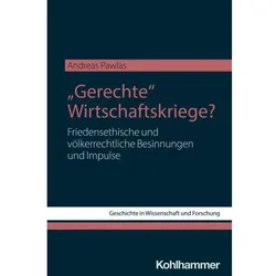 "Gerechte" Wirtschaftskriege?, Fachbücher von Andreas Pawlas