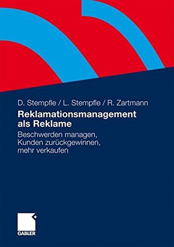 Doris Stempfle - Reklamationsmanagement als Reklame: Beschwerden managen, Kunden zurückgewinnen, mehr verkaufen - Preis vom 02.10.2026 23:42:20 h