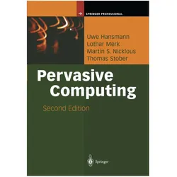 Pervasive Computing, Fachbücher von Uwe Hansmann, Lothar Merk, Thomas Stober, Martin S. Nicklous