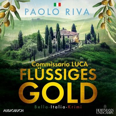 Flüssiges Gold - Ein Fall für Commissario Luca - Paolo Riva, Audio, 9788728094716
