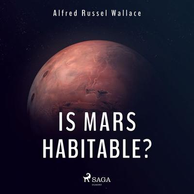 Is Mars Habitable? - Alfred Russel Wallace, Audio, 9788726471878