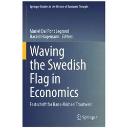 Waving the Swedish Flag in Economics, Fachbücher von Hagemann, Dal Pont Legrand, Muriel