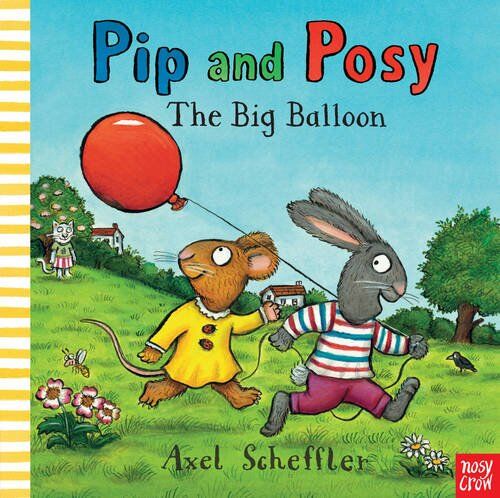 Axel Scheffler - Pip and Posy: The Big Balloon - Preis vom 17.10.2026 19:25:27 h